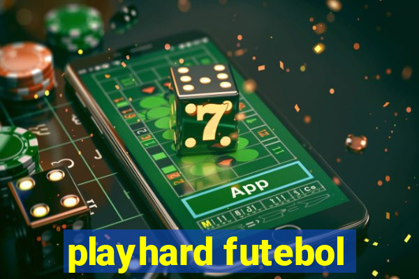 playhard futebol